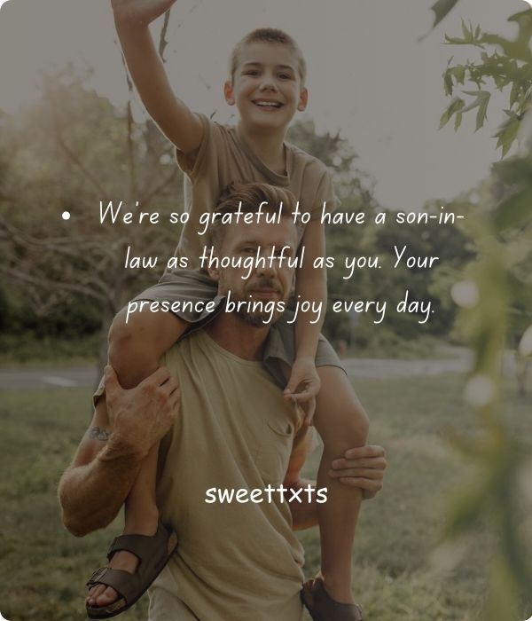 Gratitude Messages for a Supportive Son-in-Law