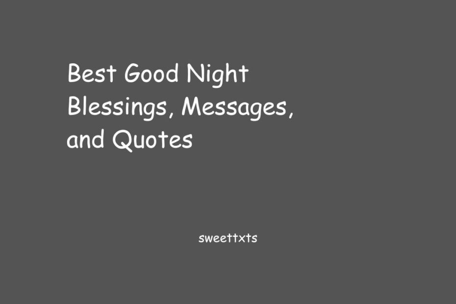 Best Good Night Blessings, Messages, and Quotes