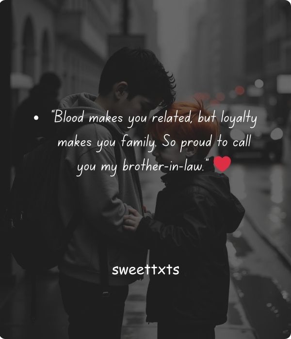 Brother In Law Quotes From Sister In Law