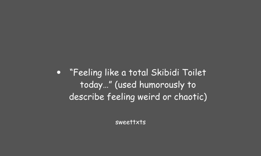 Skibidi Toilet Meaning in Text